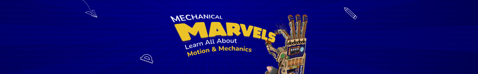 Mechanical Marvels