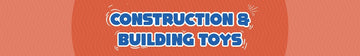 Construction & Building Blocks Toys